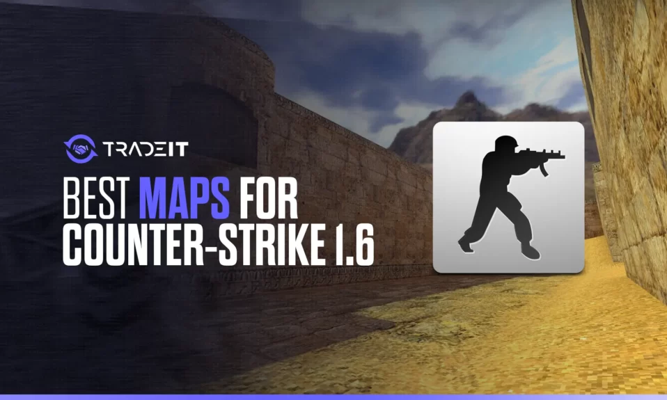 Best Maps for Counter-Strike 1.6